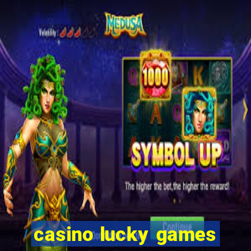 casino lucky games