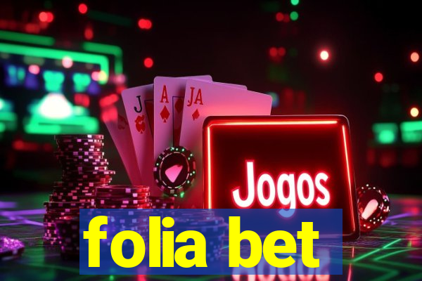 folia bet