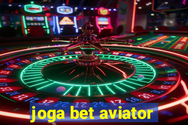 joga bet aviator