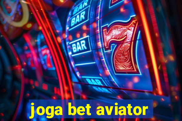 joga bet aviator