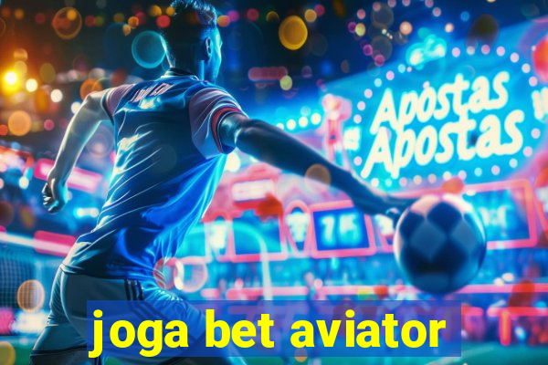 joga bet aviator