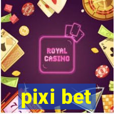 pixi bet