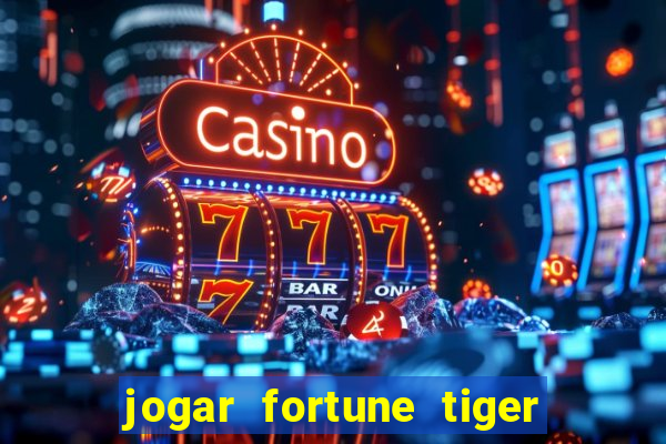 jogar fortune tiger 2 demo