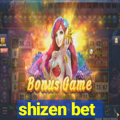 shizen bet