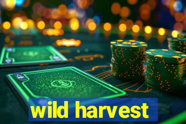 wild harvest