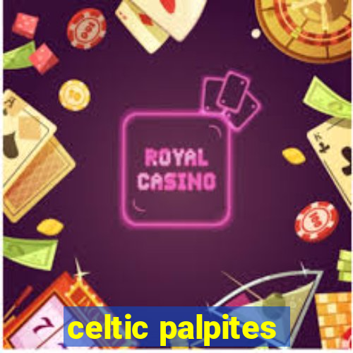 celtic palpites