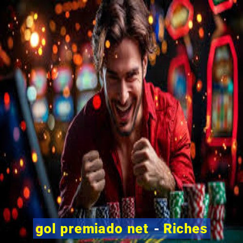 gol premiado net - Riches