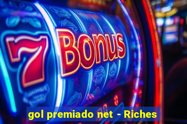 gol premiado net - Riches