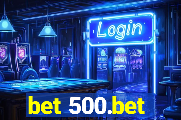 bet 500.bet