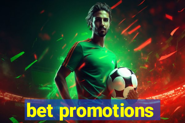 bet promotions