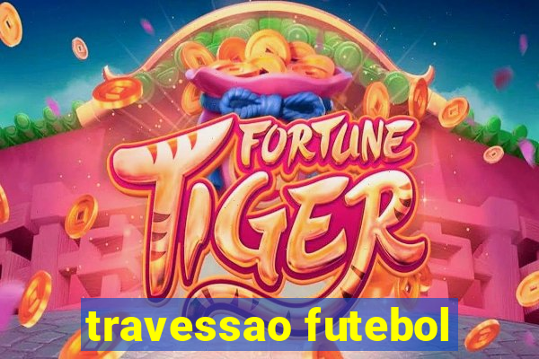 travessao futebol