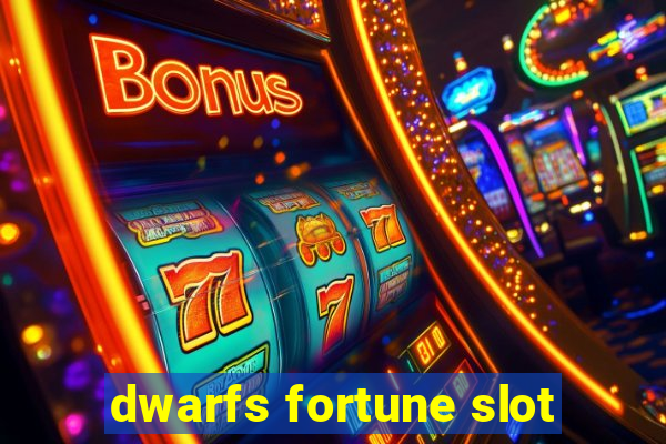 dwarfs fortune slot