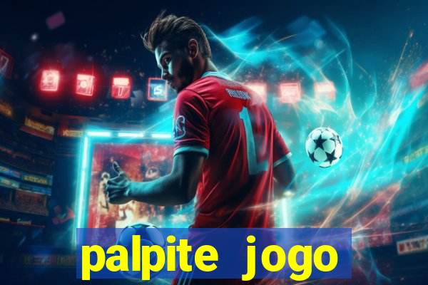 palpite jogo futebol hoje