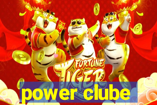 power clube