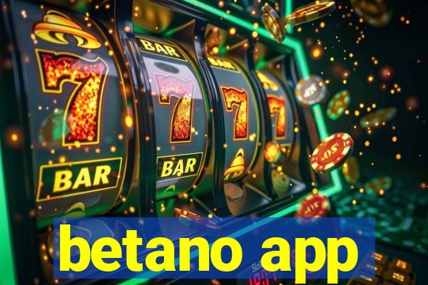 betano app