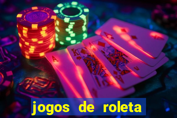 jogos de roleta que ganha dinheiro de verdade