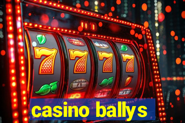 casino ballys