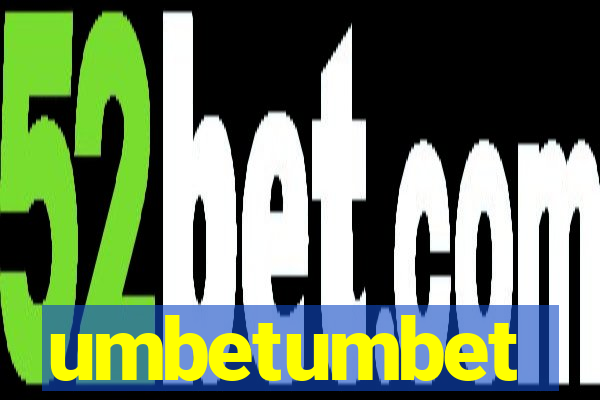 umbetumbet