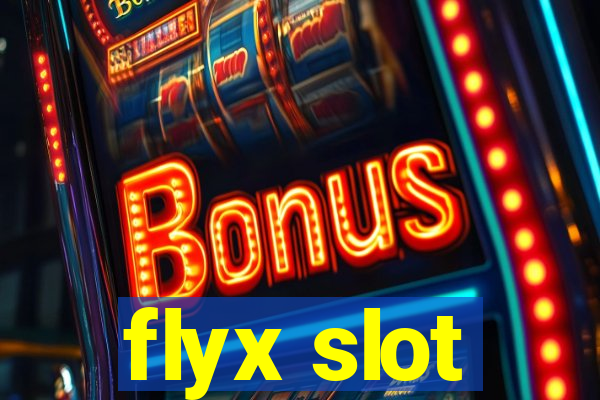 flyx slot