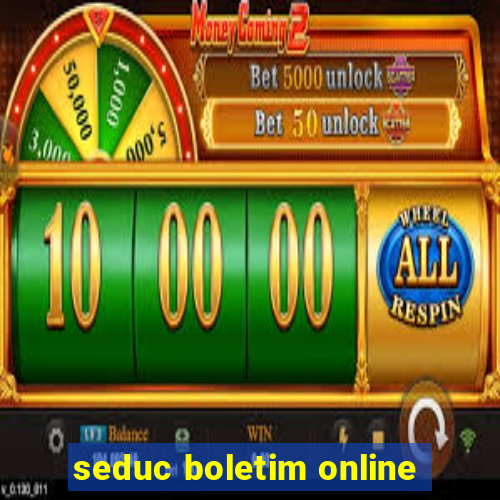 seduc boletim online