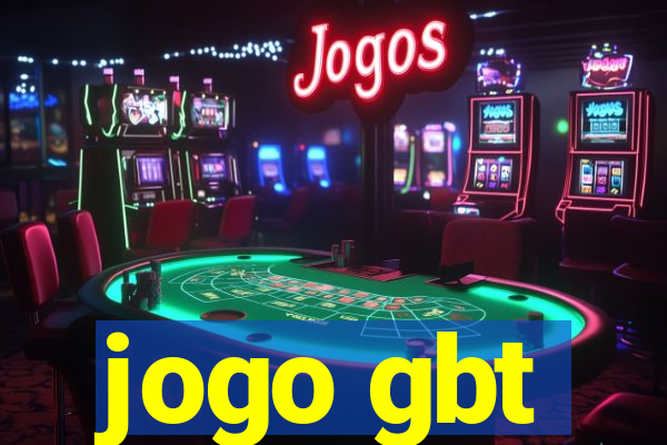 jogo gbt