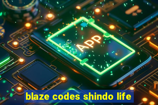 blaze codes shindo life