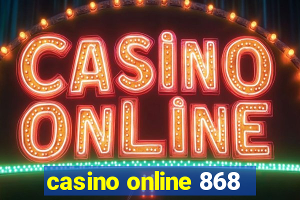 casino online 868