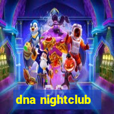 dna nightclub