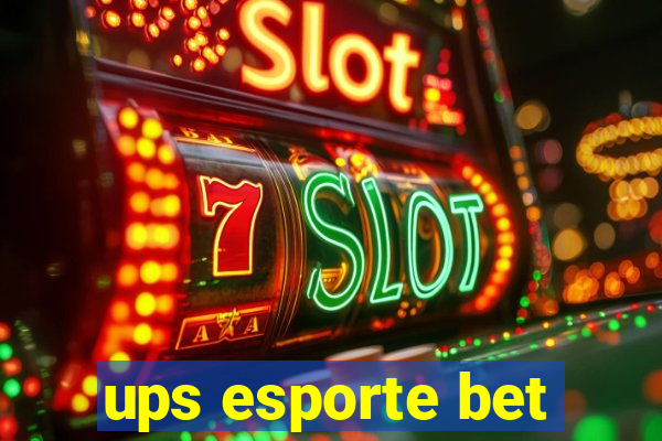 ups esporte bet