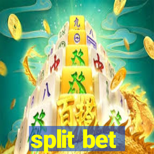 split bet