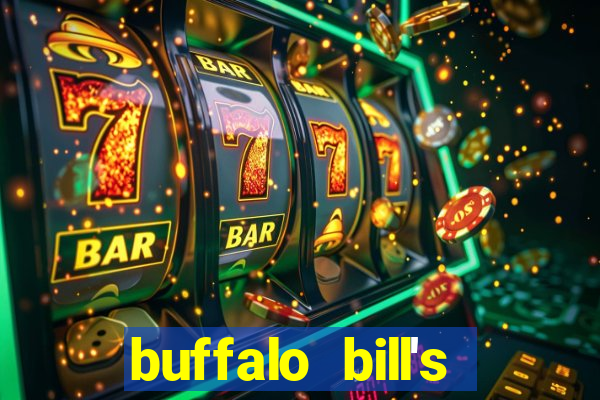 buffalo bill's resort & casino primm nv