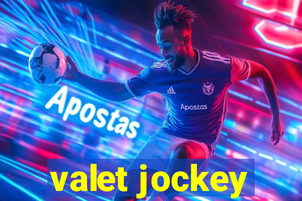 valet jockey