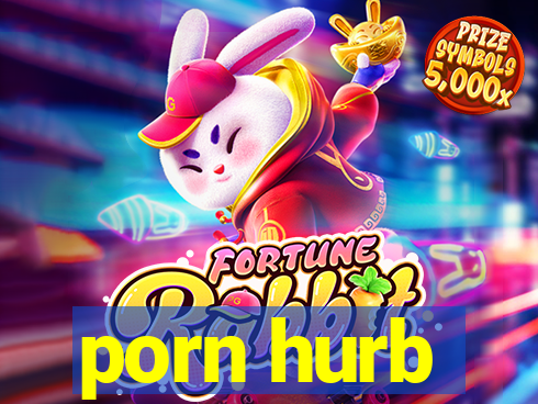 porn hurb