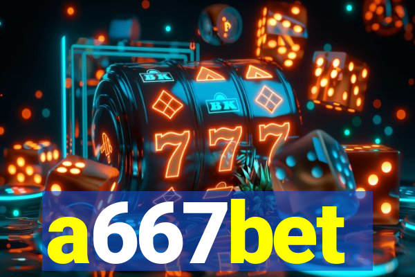 a667bet