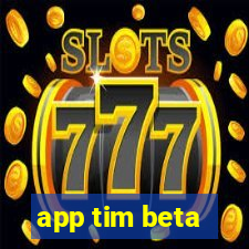 app tim beta