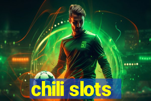 chili slots