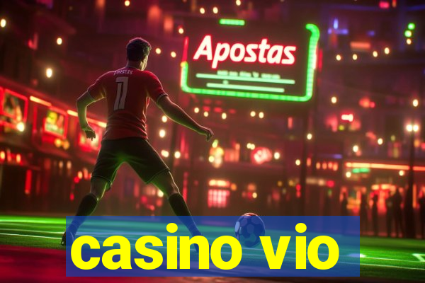 casino vio