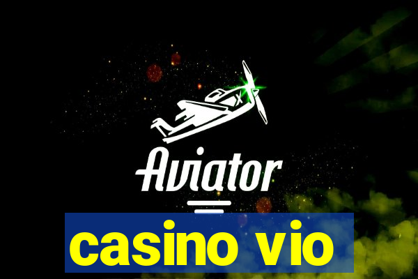 casino vio