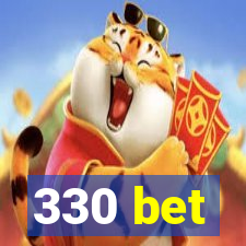 330 bet