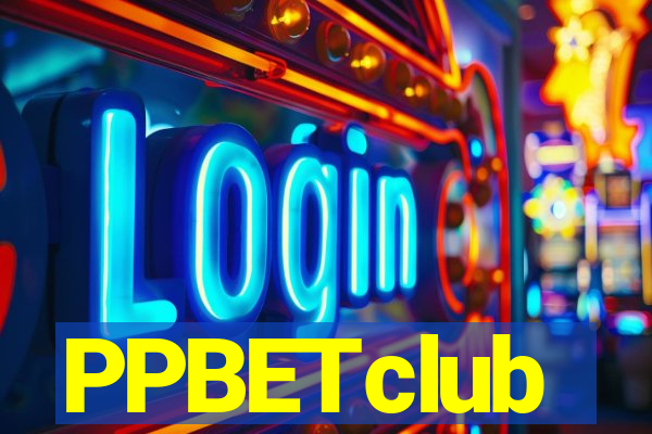 PPBETclub