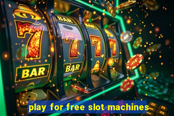 play for free slot machines