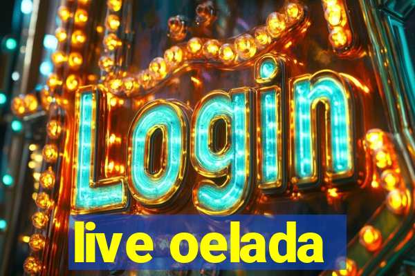 live oelada