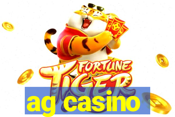 ag casino