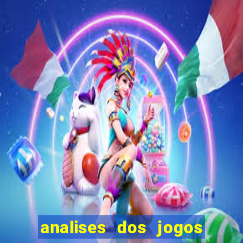 analises dos jogos de hoje