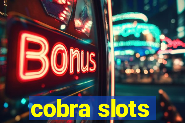 cobra slots