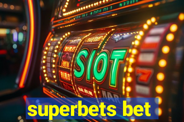 superbets bet