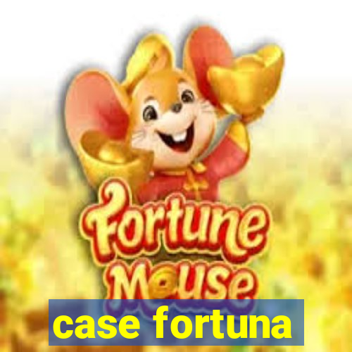 case fortuna