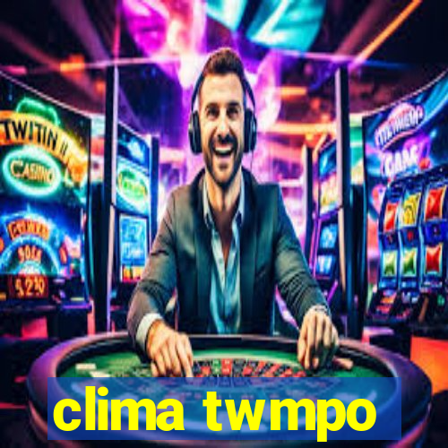 clima twmpo