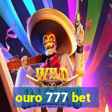 ouro 777 bet