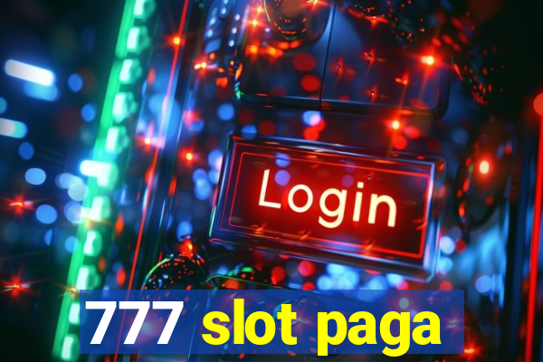 777 slot paga